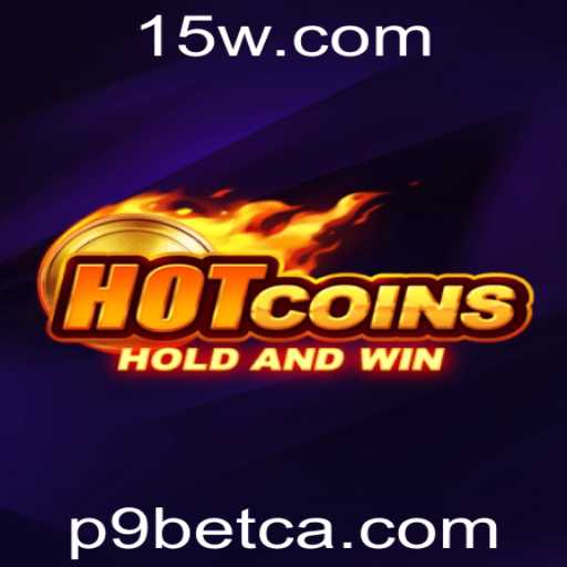 Descubra o Mundo Empolgante de HotCoins com P9bet